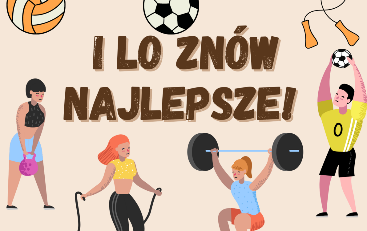 Zdjęcie do I LO zn&oacute;w najlepsze! 