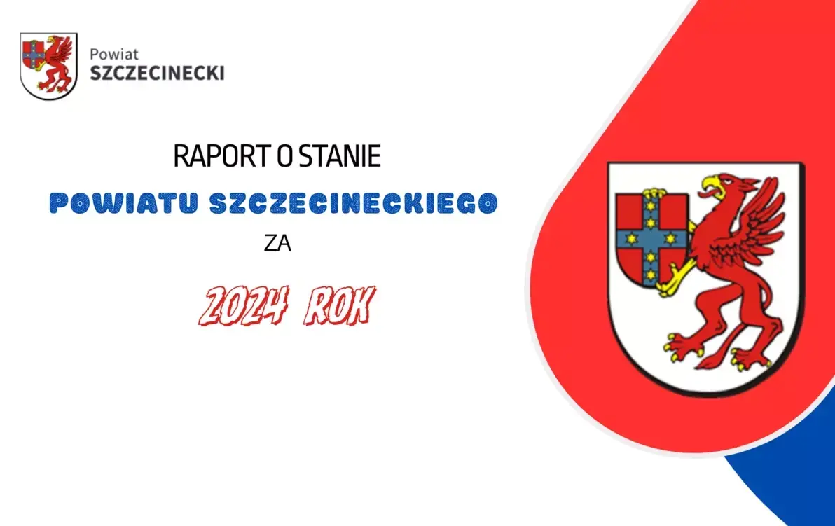 raport-o-stanie-powiatu-szczecineckiego-za-rok-2024