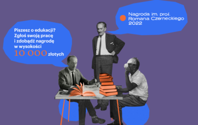 Zdjęcie do V edycja nagrody im. prof. Romana Czerneckiego  dla autor&oacute;w i autorek publikacji o edukacji