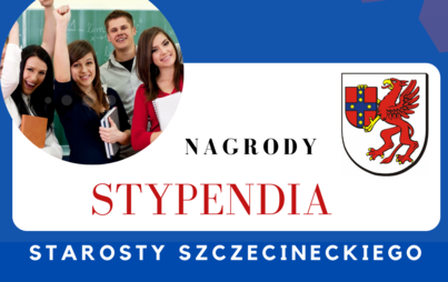 Zdjęcie do Stypendia i Nagrody Starosty Szczecineckiego