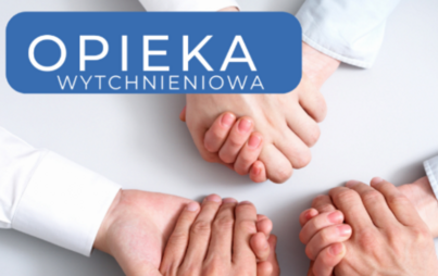 Zdjęcie do Opieka wytchnieniowa&quot; - edycja 2024 r.