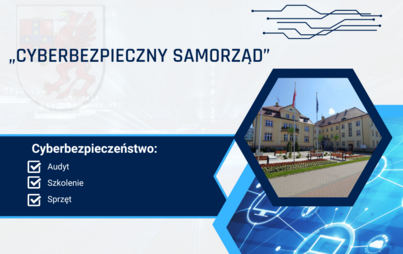 Zdjęcie do  &bdquo;Cyberbezpieczny Samorząd&rdquo; &ndash; 850 tys. zł dla Powiatu Szczecineckiego 