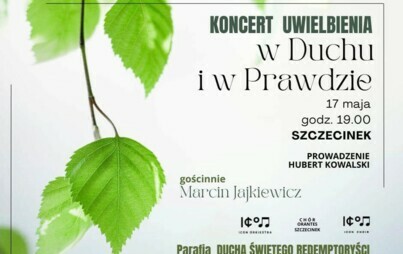 Zdjęcie do Już w najbliższy piątek wyjątkowy koncert uwielbienia &quot;W Duchu i Prawdzie&quot;