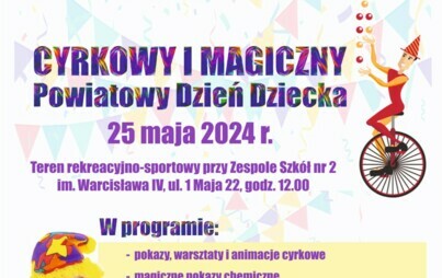 Zdjęcie do Cyrkowy i magiczny Powiatowy Dzień Dziecka