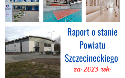 Zdjęcie do Raport o stanie Powiatu Szczecineckiego za rok 2023